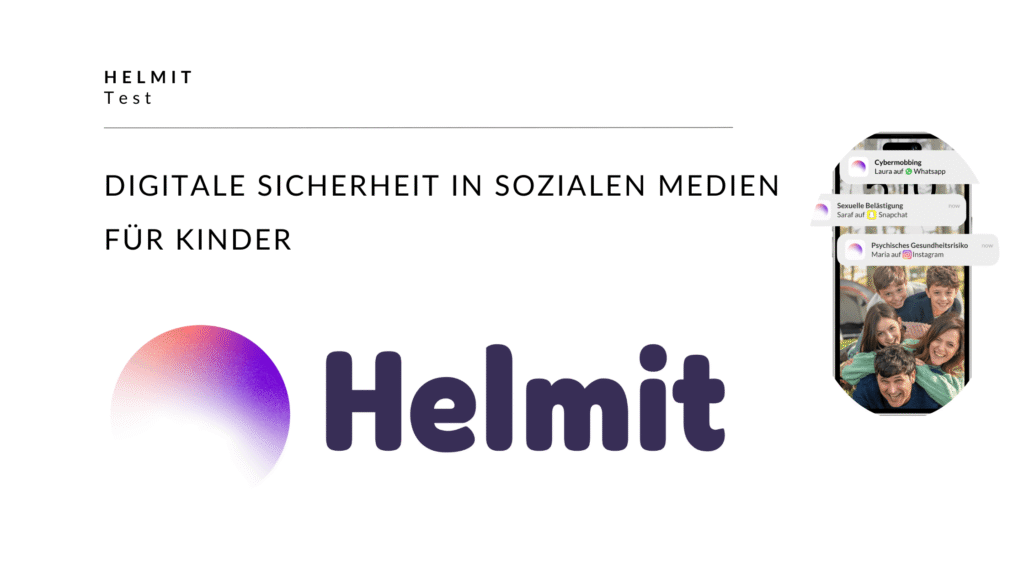 Helmit: Digitale Sicherheit für Kinder in sozialen Medien